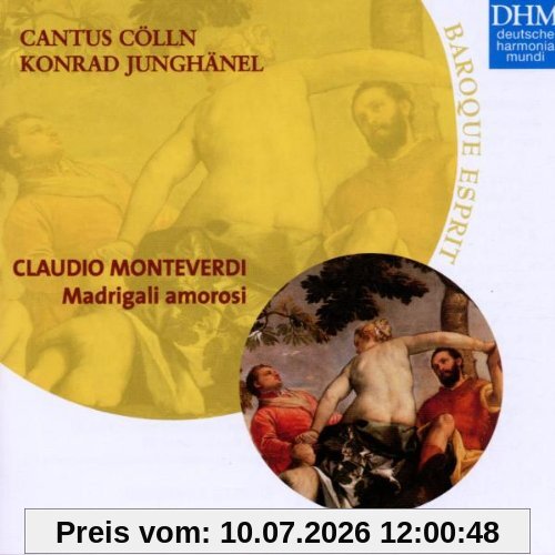 Cantus Cölln Madrigali Amorosi