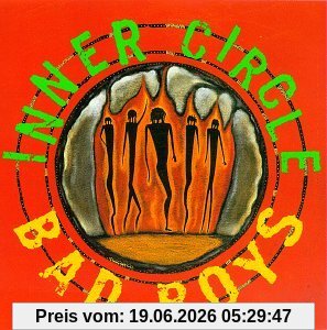 Inner Circle Bad Boys
