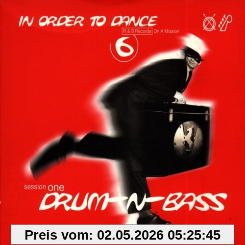 In Order to Dance Vol. 6: Session One - Drum-n-Bass
