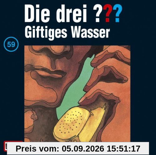 Die drei Fragezeichen - Folge 59: Giftiges Wasser