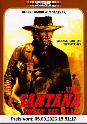 ...und Santana tötet sie alle