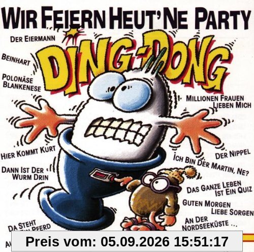 Wir Feiern Heut' Ne Party