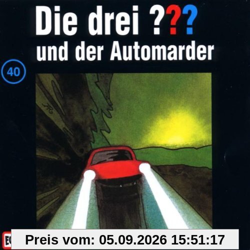 Die drei Fragezeichen - Folge 40: und der Automarder