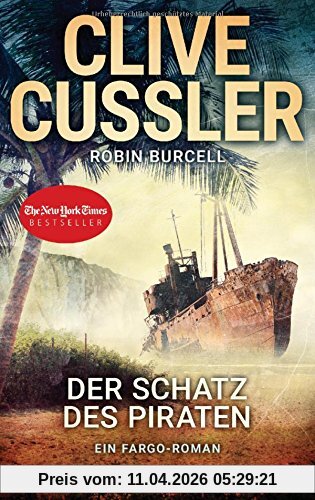 Der Schatz des Piraten: Ein Fargo-Roman (Die Fargo-Abenteuer, Band 8)