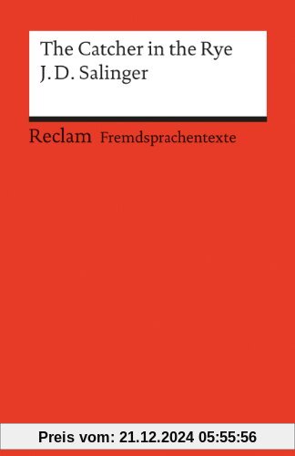 The Catcher in the Rye: (Fremdsprachentexte)