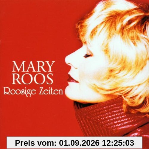 Roosige Zeiten