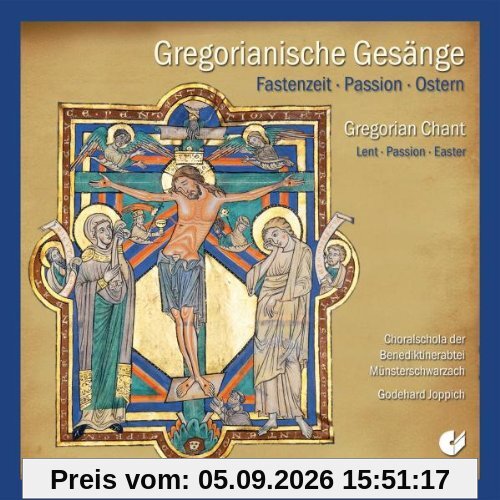 Gregorianische Gesänge (Fastenzeit, Passion, Ostern)