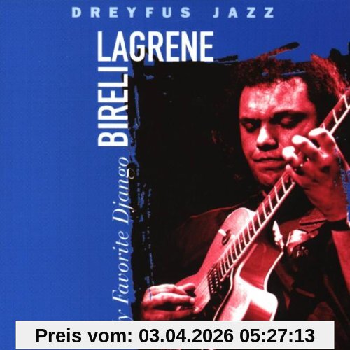 Bireli Lagrene My Favorite Django