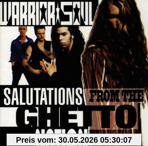 Warrior Soul Salutations From The Ghetto Nation