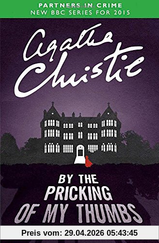 By the Pricking of My Thumbs (Tommy & Tuppence 4)