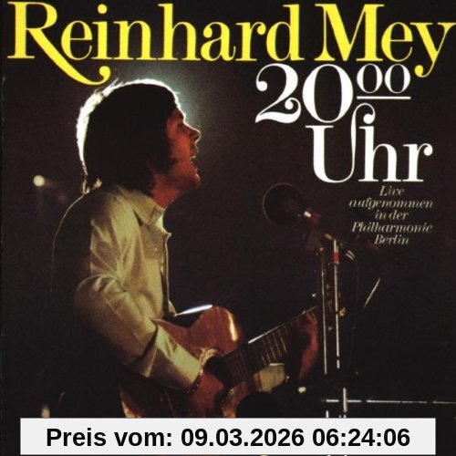 Reinhard Mey 20 Uhr
