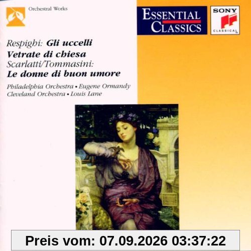 Essential Classics - Respighi / Tommasini (Orchesterwerke)