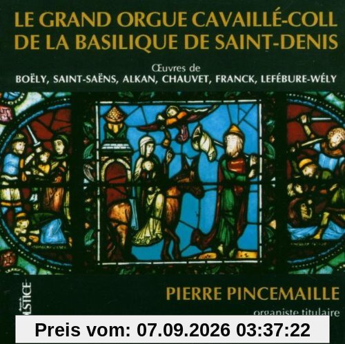 Le Grand Orgue de Saint-Denis