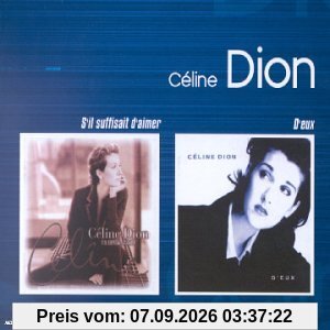 D'eux / S'il Suffisait D'aimer (Coffret 2 CD)