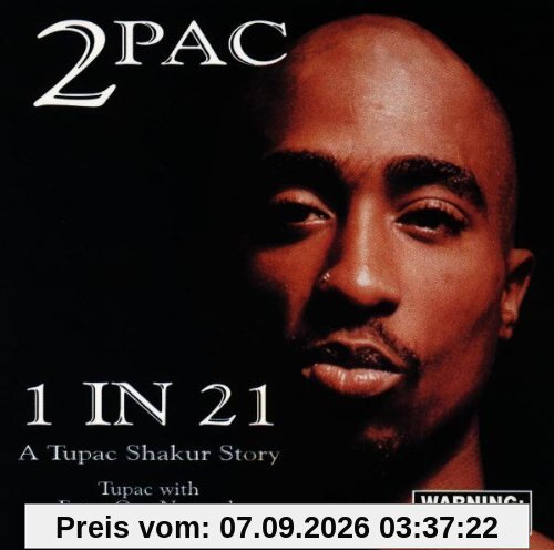 1 in 21 (Tupac Shakur Story)
