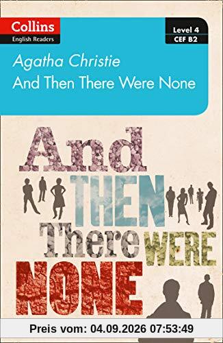 And then there were none: Level 4 - Upper- Intermediate (B2) (Collins Agatha Christie ELT Readers)