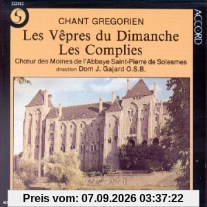 Chant Grégorien - Les Vêpres Du Dimanche - Les Complies