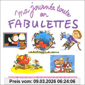 Anne Sylvestre Ma Journee Toute En Fabulettes