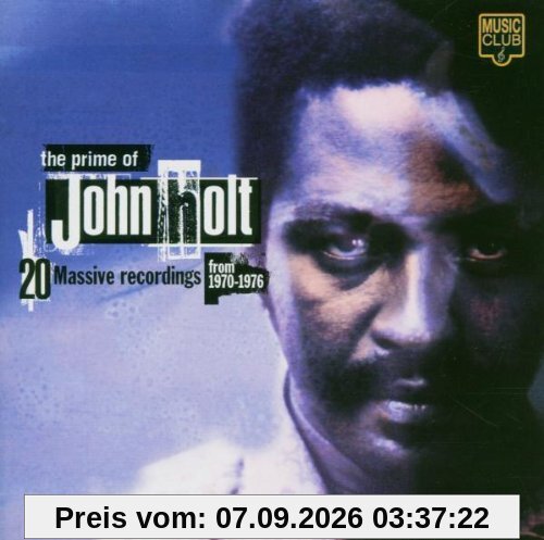 Prime Of John Holt - 20 Massive Recordings