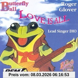 Butterfly Ball & Grasshopper S Love Is All [Roger Glover]