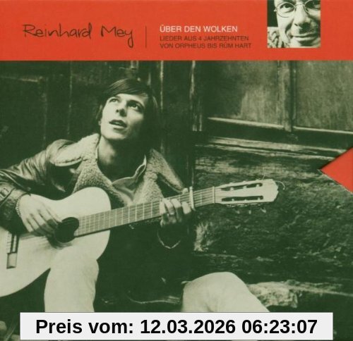 Reinhard Mey Über Den Wolken - Lieder Aus 4 Jahrzehnten