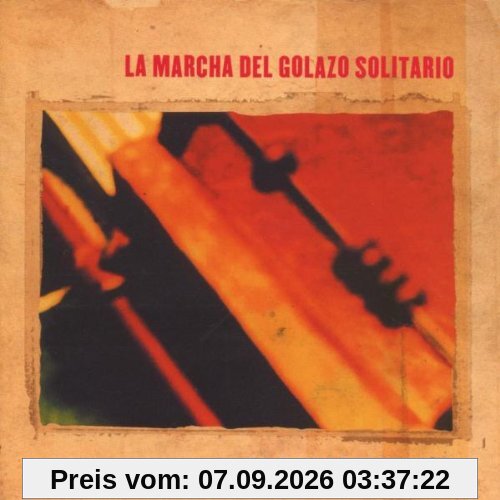 La Marcha Del Golazo Solitario