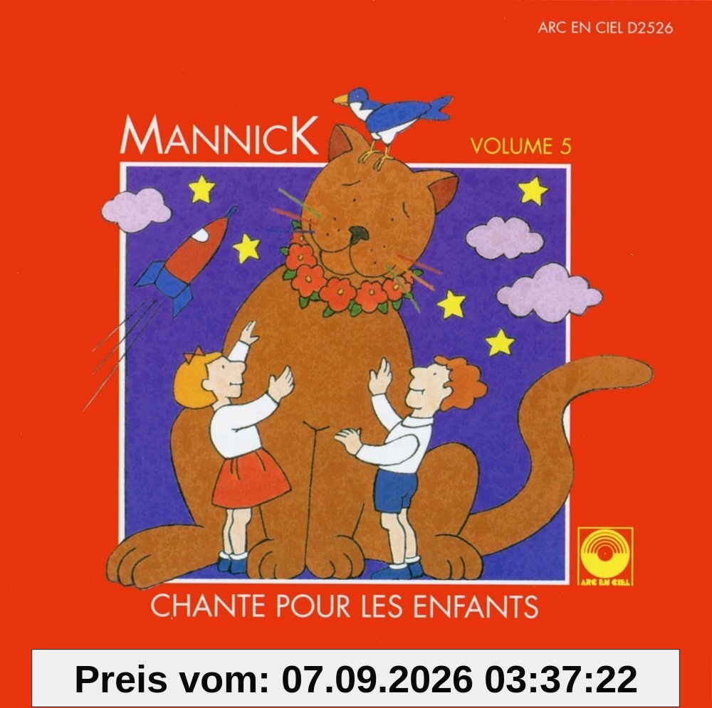 Mannick / Chante pour les Enfants Vol.5