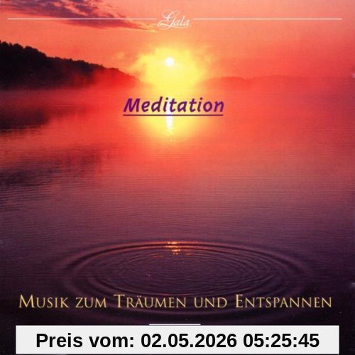 Gala - Meditation (Musik zum Träumen und Entspannen)
