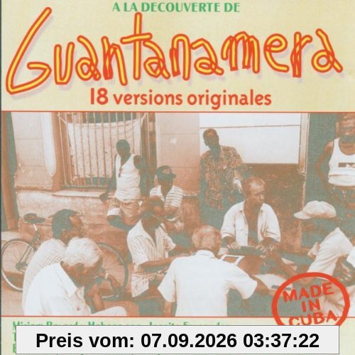 A La Decouverte De Guantanamera - 18 Versions Originales