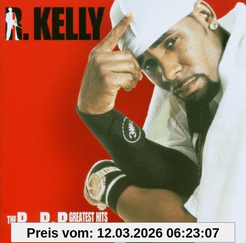 R. Kelly The R. In R&B (Greatest Hits Collection, Vol. 1)