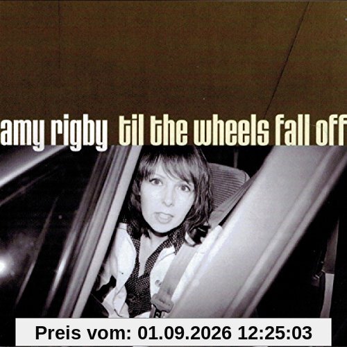 Til the Wheels Fall Off