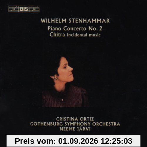 Stenhammar: Piano Concerto No. 2 / Chitra