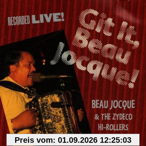Git It, Beau Jocque!