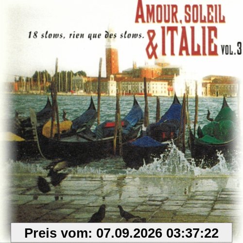 Amour, Soleil & Italie Vol.3
