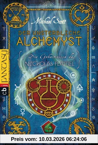 Michael Scott Die Geheimnisse Des Nicholas Flamel - Der Unsterbliche Alchemyst, Band 1