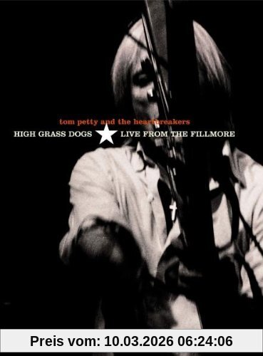 Tom Petty High Grass Dogs - Live From The Filmore