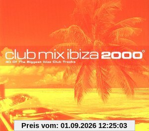 Club Mix Ibiza 2000 [2cd]