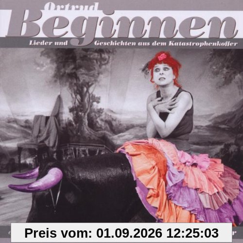 Ortrud Beginnen-Lieder & Gesch