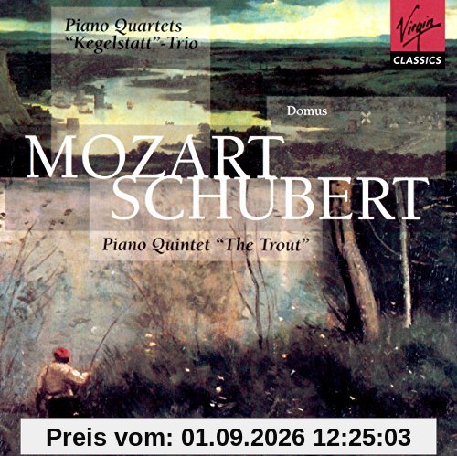 Klavierquartette / Forellenquintett