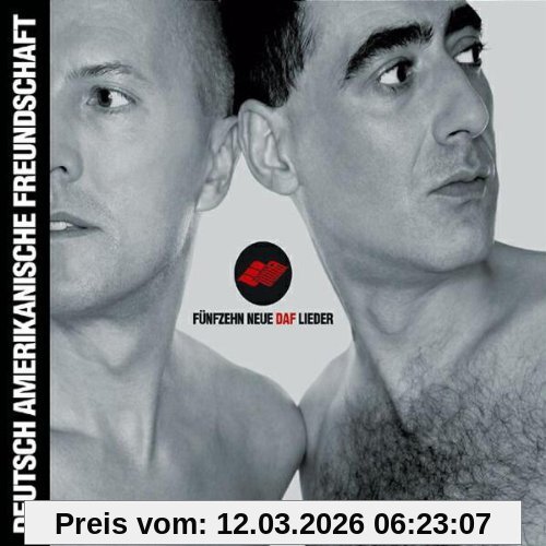 Daf (Deutsch Amer.Freundschaft) Fünfzehn Neue Daf Lieder