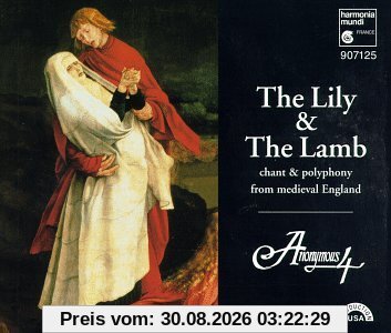 Anonymous 4 The Lily And The Lamb