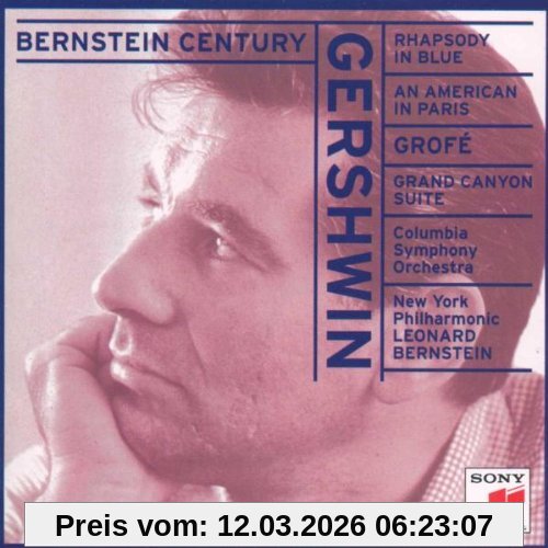 Leonard Bernstein Bernstein Century (Gershwin / Grofe)