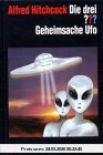 Die drei Fragezeichen und . . ., Geheimsache Ufo