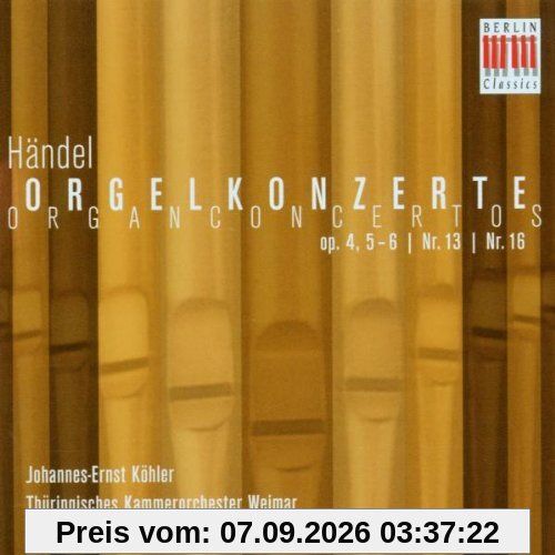 Orgelkonzerte Op.4,5-6/Nr.13/16