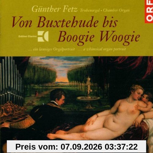 Von Buxtehude bis Boogie Woogie (Ein launiges Orgelportrait)