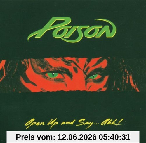 Poison Open Up And Say...Ahh!