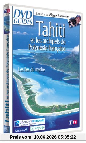 DVD Guides : Tahiti et les archipels de Polynésie française, les îles du mythe [FR Import]