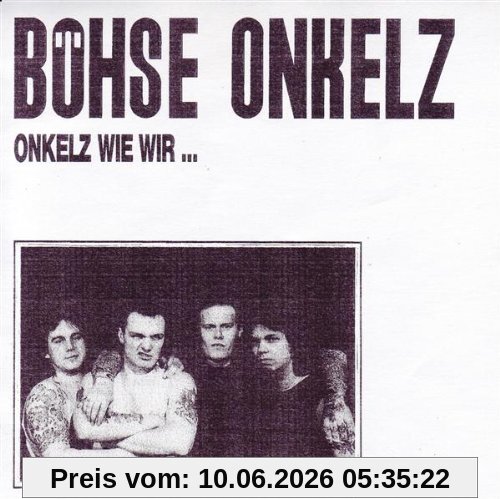 Onkelz wie wir
