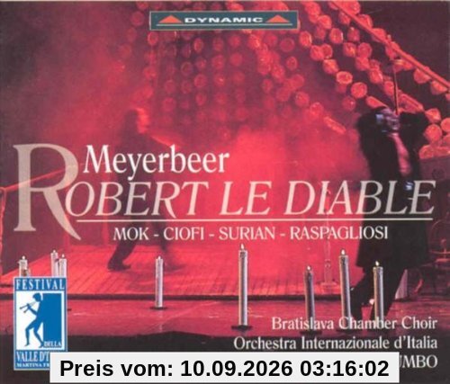 Meyerbeer: Robert Le Diable (Live Festival della Valle d'Itria di Martina Franca August 2000)