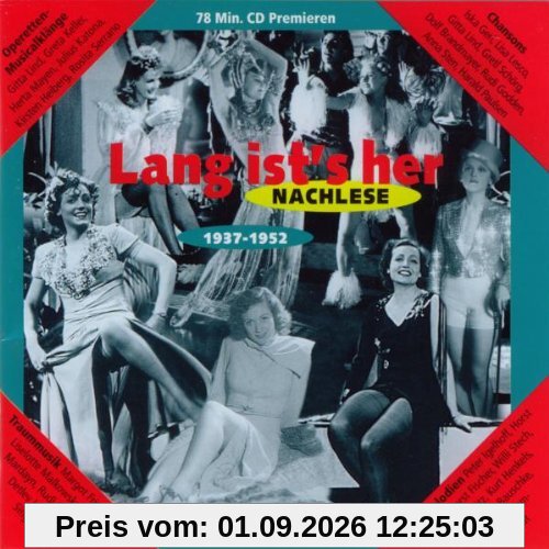Lang Ist'S Her-Nachlese